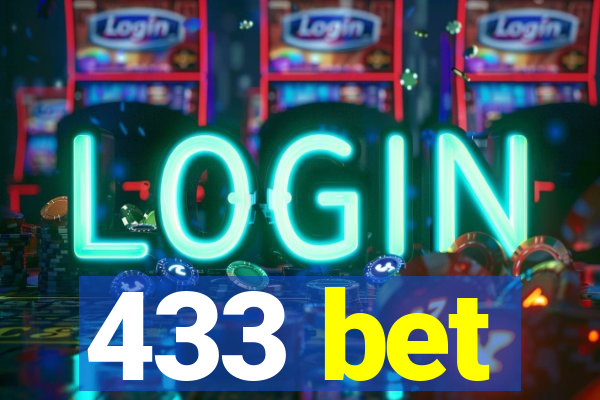 433 bet